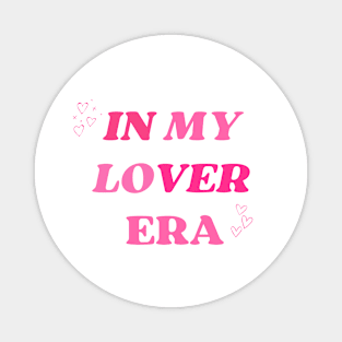 In My Lover Era Magnet